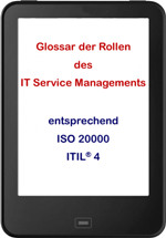 Glossar der ITSM-Rollen gem ISO 20000 und ITIL4