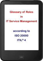 Glossary of ITSM roles according to ISO 20000 und ITIL4